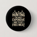 Search for hunting quotes badges Funny hunting quote