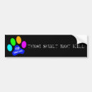 Search for animal cruelty bumper stickers Dog