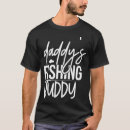 Search for father and son fishing tshirts Daddys fishing buddy