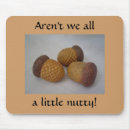 Search for acorns mousepads Funny