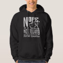 Search for nope not today hoodies Tomorrow