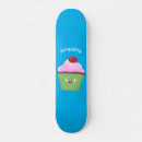 Search for cupcake skateboards Dessert