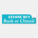 Search for anyone but clinton bumper stickers 2016