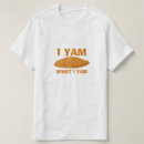 Search for i yam tshirts Humour