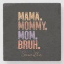 Search for mummy coasters For her