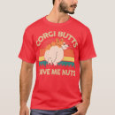 Search for corgi butt tshirts Animal