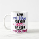 Search for funny psychiatrist mugs Psychologist