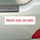 Search for kids bumper stickers End gun violence
