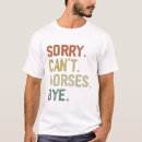 Search for funny cowboy tshirts Horses