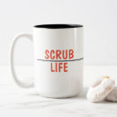 Search for scrub life mugs Nursing