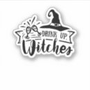 Search for drink up stickers Witches