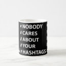 Search for funny hashtag mugs Hashtags