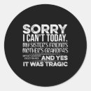 Search for excuse stickers Sarcastic