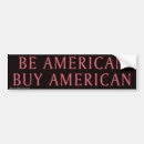 Search for buy american bumper stickers Political