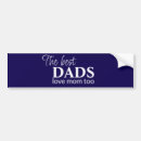 Search for mum and dad bumper stickers Kids