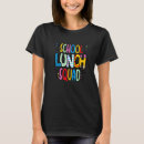 Search for school cafeteria worker tshirts Job