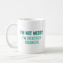 Search for messy mugs Funny