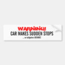 Search for warning bumper stickers Tailgate