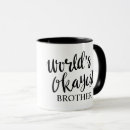 Search for worlds best brother mugs Funny