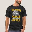Search for veterinary tech tshirts Doctor