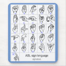 Search for american sign language mousepads Deaf