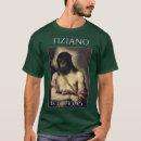 Search for titian tshirts Caravaggio
