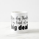 Search for my dog mugs Funny dog lover
