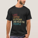 Search for pom mom tshirts Pomeranian dad