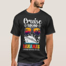 Search for bahamas cruise tshirts Great