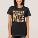 Search for spoiled wife tshirts Husband