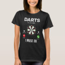Search for dart womens tshirts Calling