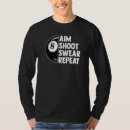 Search for billiards tshirts Shoot