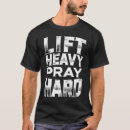 Search for pray hard tshirts Gym