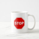 Search for stop sign mugs Warning