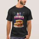 Search for sandwich tshirts Style
