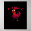 Search for funny rooster posters F caw f