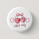 Search for positive vibes badges Only