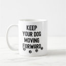 Search for keep moving forward mugs Motivational