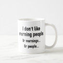 Search for morning people mugs Humourous