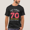 Search for turning 70 tshirts 70th