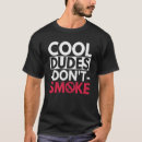 Search for anti smoking tshirts Don't