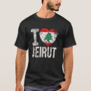 Search for beirut tshirts Lebanese