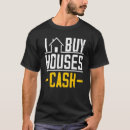 Search for i buy houses tshirts Broker