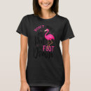 Search for funny flamingo tshirts Bird