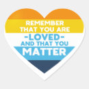 Search for you matter stickers You are loved