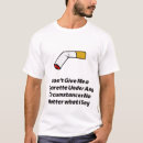 Search for cigarette tshirts Funny