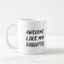 Search for like my mugs Daughter