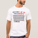Search for history of us presidents tshirts Cool
