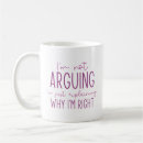 Search for arguing mugs Im not arguing