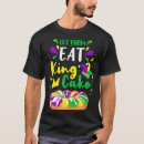 Search for let them eat cake tshirts King